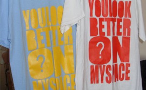 WhyMe “You Look Better on Myspace” Tee